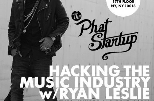 Ryan Leslie Reveals How He Built His Startup