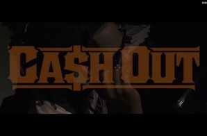 Ca$h Out – The Plug (Video)