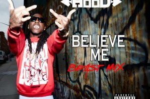Ace Hood – Believe Me (Beast Mix)