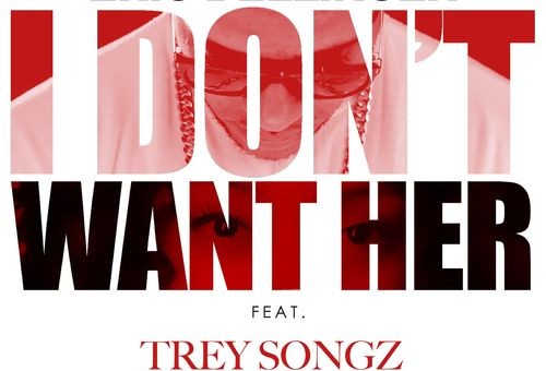 Eric Bellinger – I Don’t Want Her Ft. Trey Songz (Remix)