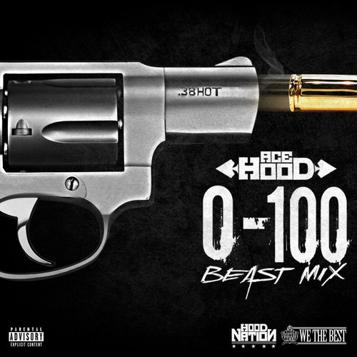 ace-hood-0-to-100-beastmix-HHS1987-2014 Ace Hood - 0 to 100 (BeastMix)  