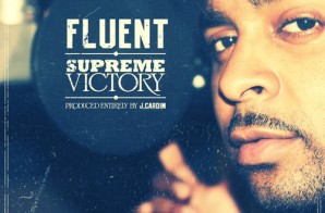 Fluent – Supreme Victory (Album Stream)