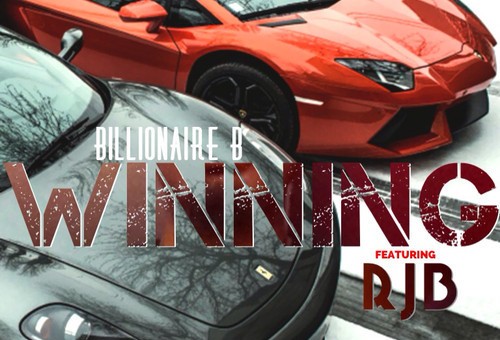 Billionaire B x RJG – Winning