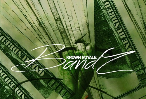 Krown Royale – BandZ