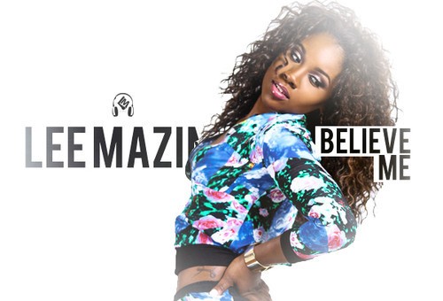 Lee Mazin – Believe Me (Freestyle)