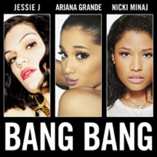 artworks-000086481287-hmjesl-t500x500 Jessie J x Ariana Grande x Nicki Minaj - Bang Bang  