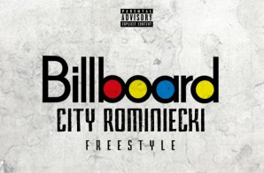 City Rominiecki – Billboard Freestyle x What It Mean Ft. Quilly