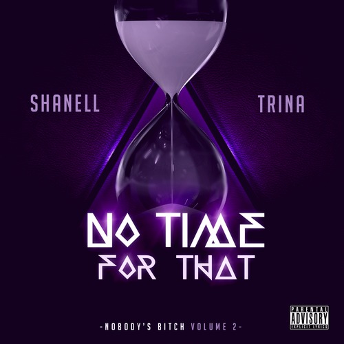 dSBMsLf Shanell – No Time For That Ft Trina  