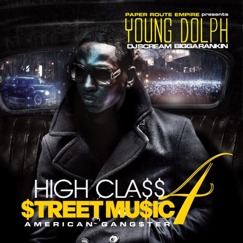 dtGlqIe Young Dolph - High Class Street Music 4 (American Gangster) (Mixtape)  