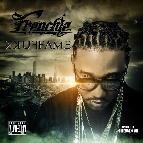 frenchie-fuck-fame Frenchie - Fukk Fame (Album Artwork)  