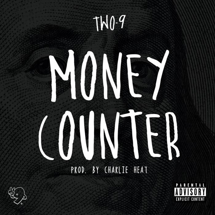 image-41 Two 9 - Money Counter (Prod. by Charlie Heat)  