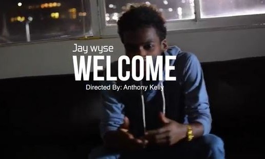 Jay Wyse – Welcome (Video)