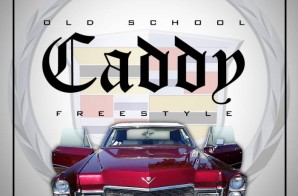 Chace Greene x Cortez – Old School Caddy (Freestyle)