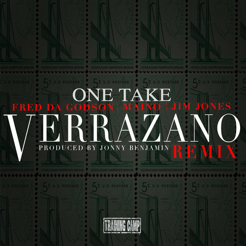 one-take-verrazano-remix-ft-fred-the-godson-maino-jim-jones-HHS1987-2014 One Take - Verrazano (Remix) Ft. Fred The Godson, Maino, & Jim Jones  