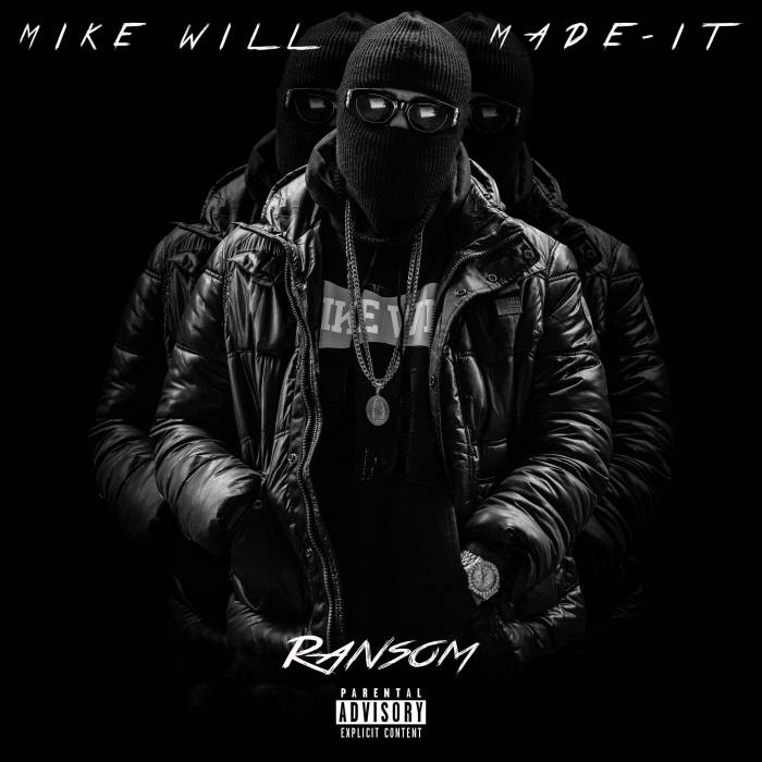 pJljLrC Mike WiLL Made-It Announces his Upcoming Mixtape "Ransom" (Artwork)  