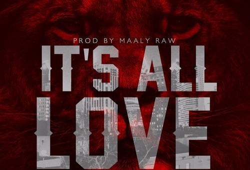 Phat Geez x Kur – Its All Love (Prod by Maaly Raw)