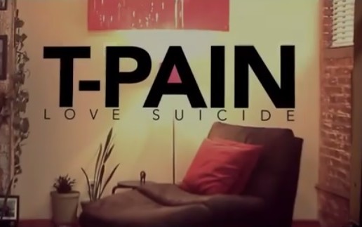 T-Pain – Love Suicide Ft Severe (Video)