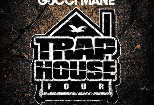 Gucci Mane – Trap House 4 (Album Stream)
