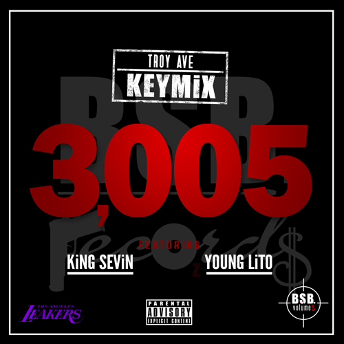 troy-ave-3005-keymix-ft-young-lito-king-sevin-HHS1987-2014 Troy Ave - 3005 (Keymix) Ft. Young Lito & King Sevin  