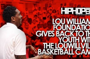 Lou Williams Foundation Gives Back to The Youth with the LouWillVille Basketball Camp (Vlog)
