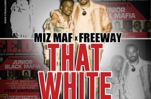Miz MAF x Freeway – That White (Prod by Rizzo) x In Studio (Vlog)