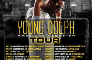 Young Dolph – American Gangster (Tour Dates)