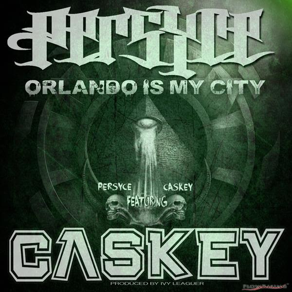 unnamed13 Persyce x Caskey - Orlando Is My City 