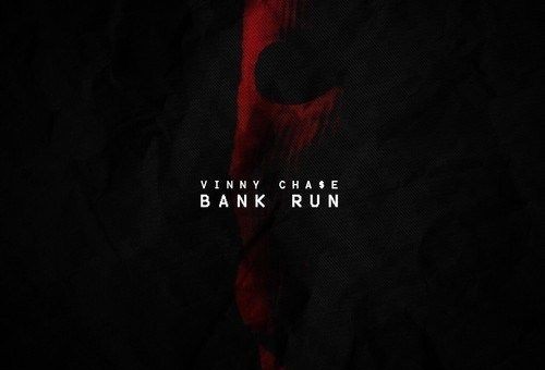 Vinny Chase – Bank Run