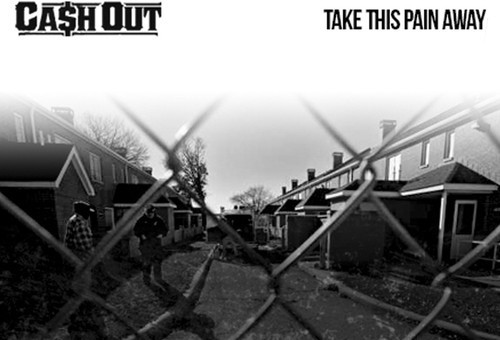 Ca$h Out – Take This Pain Away (Prod. by Beatmonster)