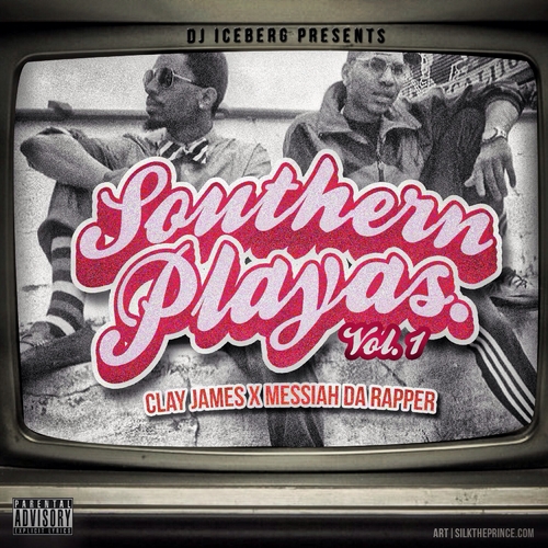 Clay_James_Messiah_Da_Rapper_Southern_Playas-front-large Clay James & Messiah Da Rapper - Southern Playas Vol. 1 (Mixtape) (Hosted by DJ Iceberg)  