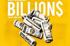 Don Candova – Billions (Prod. by ADOTHEGOD)