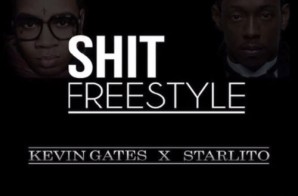 Kevin Gates – Shit (Freestyle) Ft. Starlito