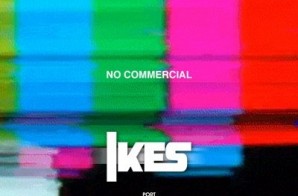 Ikes – No Commercial