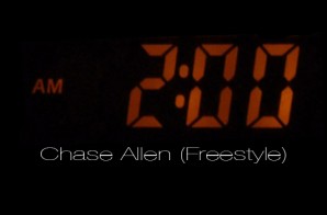 Chase Allen – 2am (Freestyle)