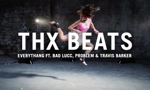 THX x Bad Lucc x Problem x Travis Barker – Everythang (Video)