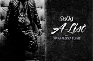 Sisqo – A-List Ft. Waka Flocka