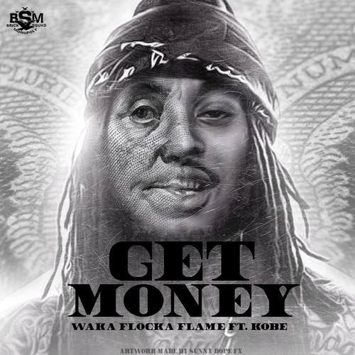 Waka_Flocka_Get_Money Waka Flocka - Get Money Ft. Kobe  