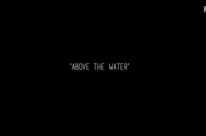 Paris Jones – Above The Water (Video)