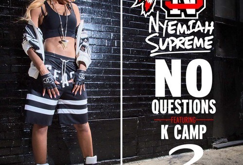 Nyemiah Supreme x K Camp – No Question