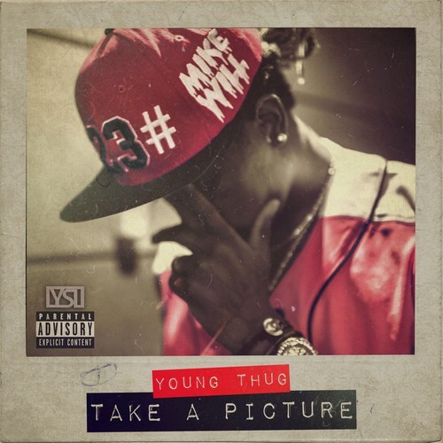 artworks-000087115501-92y19b-t500x500 Mike WiLL Made-It x Young Thug - Take A Picture  