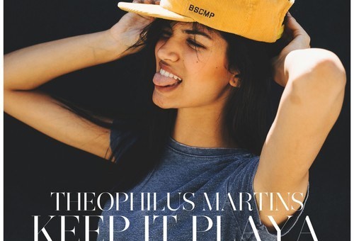 Theophilus Martins – Keep It Playa