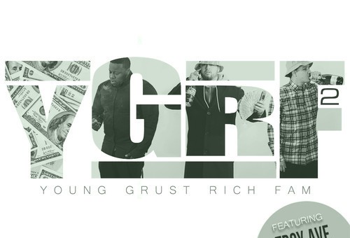 Young Grust Rich Fam – YGRF 2 (Mixtape)