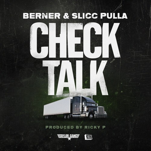 check-talk Berner x Slicc Pulla - Check Talk  
