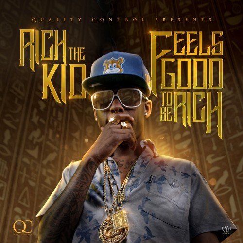 cover-11 Rich The Kid - Feels Good 2 Be Rich (Mixtape) (Hosted by DJ Scream) 