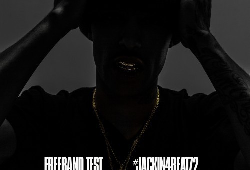 Freebandz Presents: Test – Jackin4Beatz2 (Mixtape)