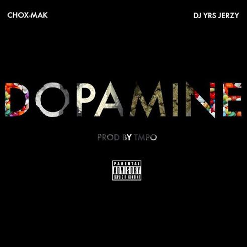 djyrsnewmusic Chox-Mak - DopeAMine Ft. DJ YRS Jerzy  (Prod. By TMPO)  