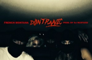 French Montana – Don’t Panic (Prod. by DJ Mustard)