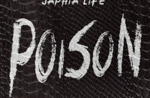 Japhia Life – Poison (Prod. By J!Rodgers)