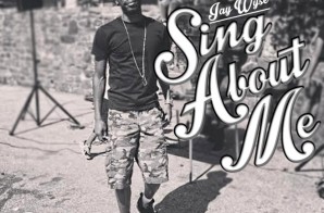 Jay Wyse – Sing About Me