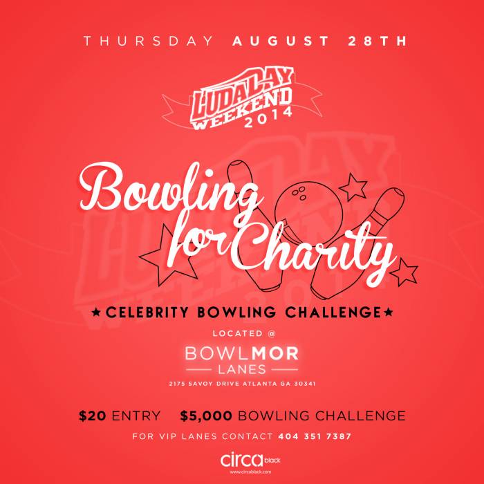 image4 DTP & Ludacris Present: Bowling For Charity (Celebrity Bowling Challenge) (8-28-14) (Atlanta)  